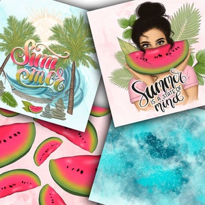 May include: Four digital collage sheets featuring watermelon, palm trees, and a woman with a watermelon over her face. The text "Summer is a state of mind" is featured on one of the sheets.