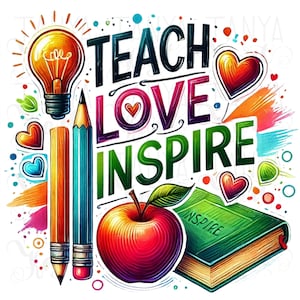 Insegnare Amore Ispirare Design a Sublimazione, Download Istantaneo, Ritorno a Scuola PNG per Design Maglietta Insegnante, Vita Insegnante, Insegnante Tumbler PNG