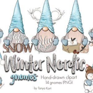 May include: A set of 14 digital illustrations of winter gnomes with various winter-themed sayings. The gnomes are wearing blue hats and have white beards. The sayings include "Let it Snow", "I Believe in Santa", and "Snowbally".