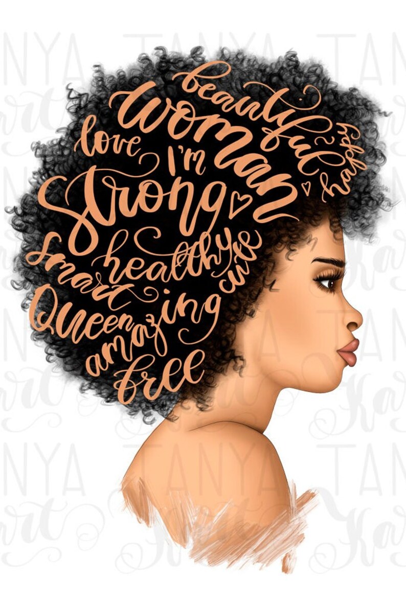 May include: A digital illustration of a Black woman with an afro hairstyle. The afro is filled with the words "beautiful woman, I'm strong, love, healthy, smart, amazing, and free" in a peach color.