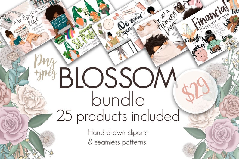 May include: A digital illustration bundle featuring 25 hand-drawn clipart and seamless patterns. The bundle includes illustrations of a woman reading a book, a woman working at a desk, a woman hiding under a blanket, and a woman holding a piggy bank. The text "BLOSSOM bundle 25 products included" is displayed in the center of the image. The price of the bundle is $29.