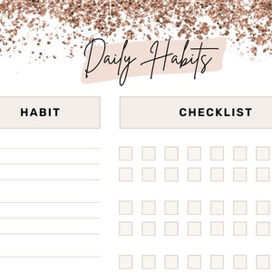May include: A printable daily habits checklist with a gold glitter background and the text "Daily Habits". The checklist has a column for "Habit" and a column for "Checklist".