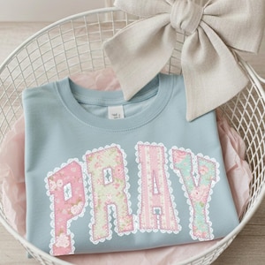 Patchwork PRAY PNG | Shabby Chic Christian Sublimation | Floral Faith Digital Download | Cottagecore Easter Shirt Design | Religious Clipart