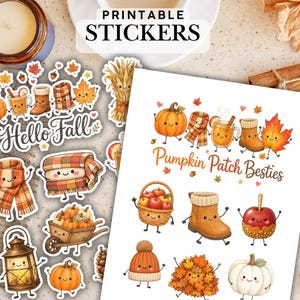 May include: A collection of printable stickers featuring cute autumn-themed characters including pumpkins, a mug, boots, a scarf, a lantern, and a basket of apples. The text reads Hello Fall and Pumpkin Patch Besties in a decorative script font.