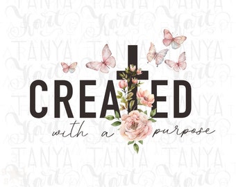 Erstellt mit einem Zweck Png für Sublimation, Bibel Vers Png Sofort-Download für Tshirt-Design, Inspiration Zitate Sublimation Designs