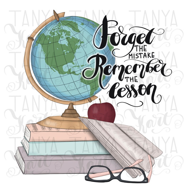 May include: A globe, a stack of books, a red apple, a pair of glasses, and a rolled-up piece of paper with the text "Forget the mistake, Remember the lesson".