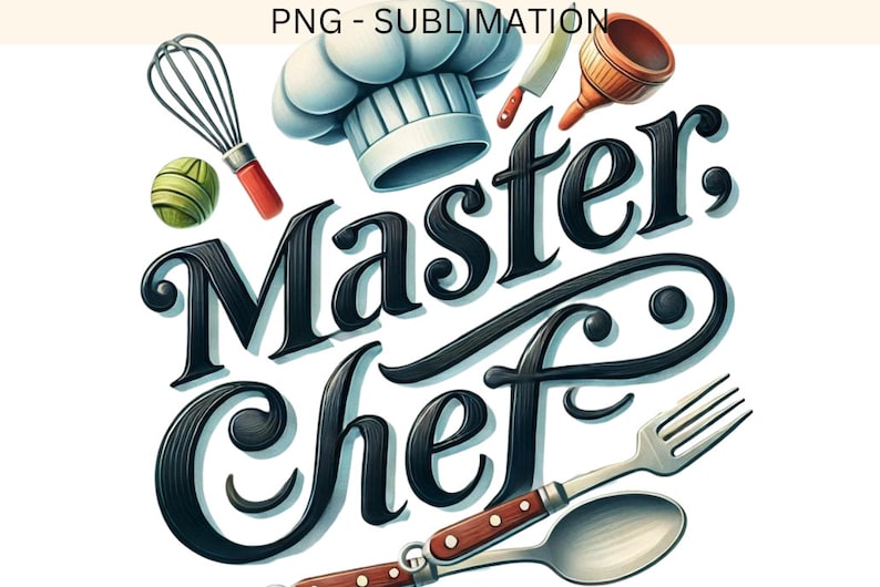 May include: A black and white illustration of the words "Master Chef" with a chef's hat, whisk, spoon, fork, and a rolling pin.