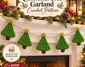 Christmas Tree Garland Crochet Pattern | Holiday Mantel Decor PDF | Beginner Christmas Crochet | Xmas Tree Bunting | Instant Download Crafts
