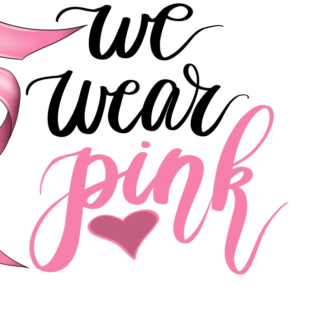 Inspirational Quote in October We Wear Pink Sublimation - Etsy