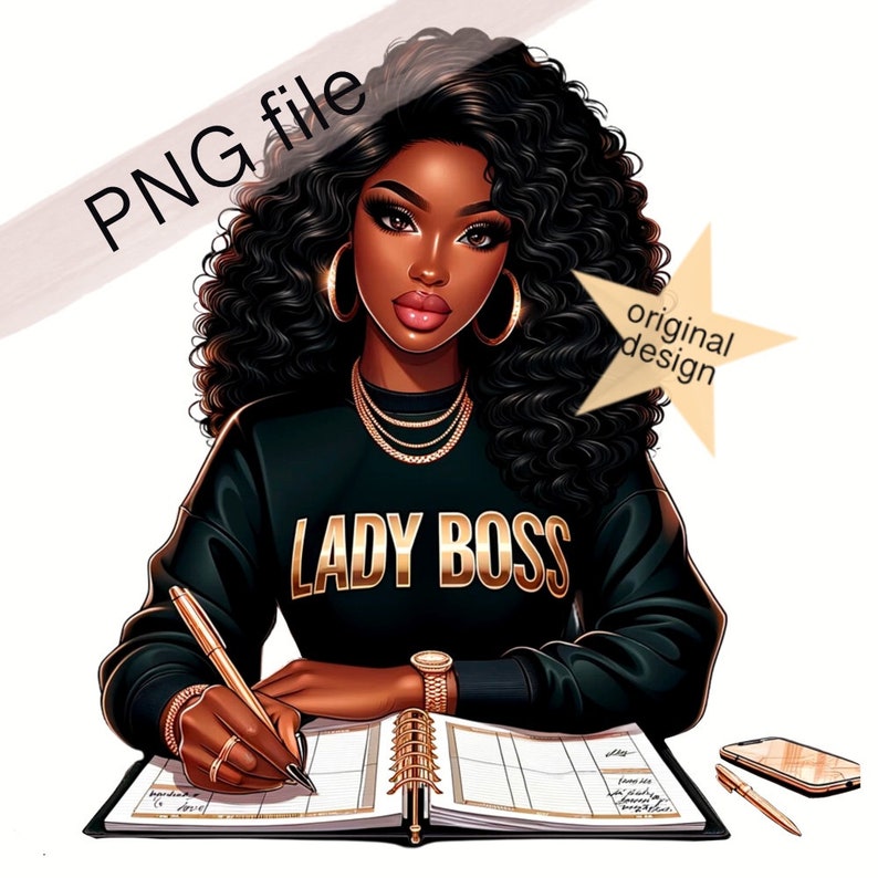 May include: A digital illustration of a Black woman with curly black hair wearing a black sweatshirt with the words "Lady Boss" in gold lettering. She is sitting at a desk with a planner and a pen in her hand.