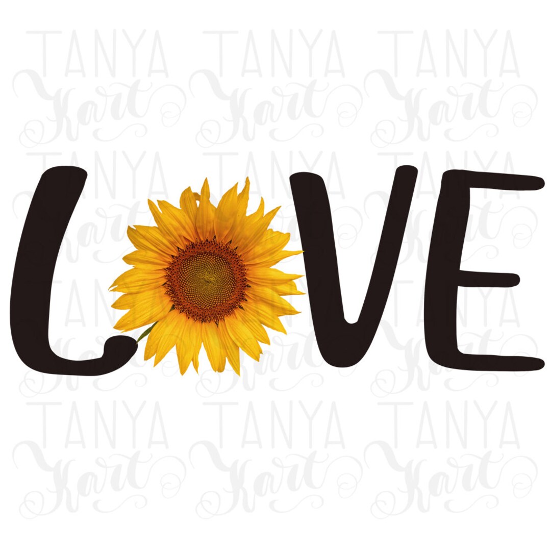 Sublimation Download Sunflower Png Love Sunflower File - Etsy