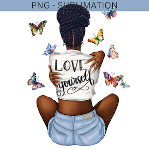 May include: Illustration of a person with dark skin, wearing a white shirt with the words "Love Yourself" and light blue denim shorts. Colorful butterflies surround the person. The person is sitting with their legs crossed.