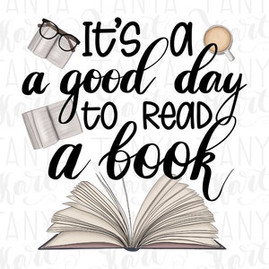 Es ist ein guter Tag, eine digitale Datei für Buchliebhaber zu lesen