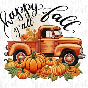 Op de afbeelding: Geborduurd ontwerp met een oranje vintage pick-up truck gevuld met herfstbladeren. De truck is omgeven door pompoenen en bladeren, met de woorden "happy y'all fall" in een decoratief schrift.