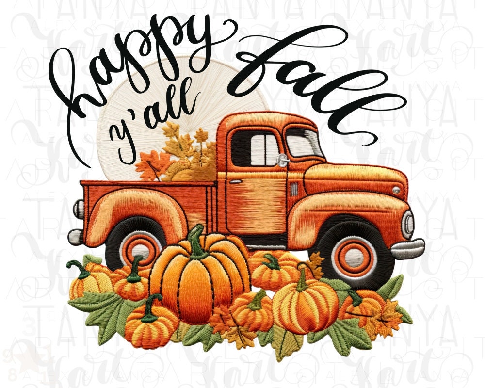 Happy Fall Y'all Truck PNG Instant Sublimation Download Autumn