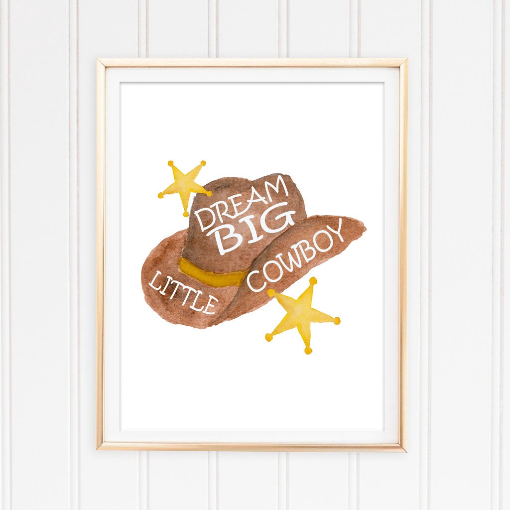 Nursery Decor Dream Big Little Cowboy Printable Wall Decor Etsy