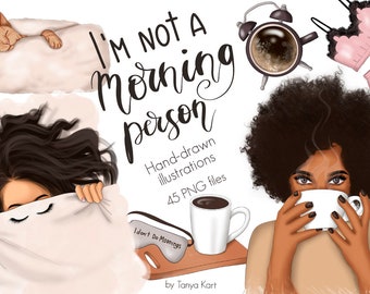 Morning Person Coffee Cup Clipart - Fashion Girl Graphics Illustrations for Planner Stickers, Coffee Addicted Png Digital Download