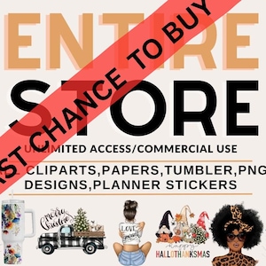 Entire Store Whole Shop Bundle Lifetime Access with Commercial Use Clipart Patterns Png Sublimation GoodNotes Stickers Digital Download