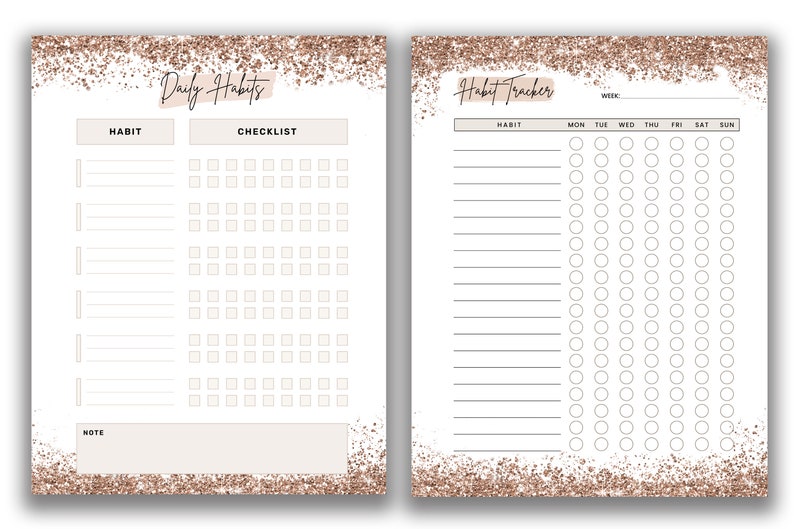 May include: Printable daily habit tracker and checklist with a rose gold glitter background. The tracker has a section for daily habits and a checklist section. The checklist has 10 rows of 7 boxes each. The tracker has a section for weekly habits with a column for each day of the week. The tracker has a section for notes.