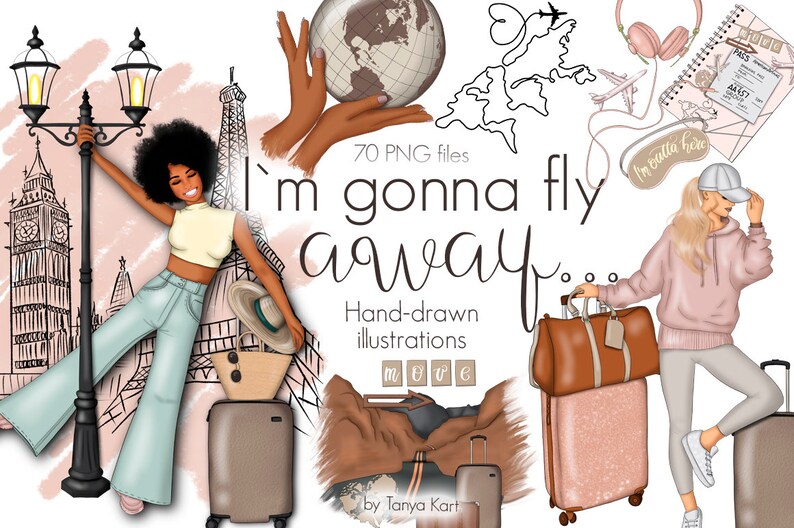 May include: A digital illustration set of 70 PNG files featuring two women with suitcases, a globe, a map, and the text "I'm gonna fly away."  Hand-drawn illustrations for travel and vacation themes.