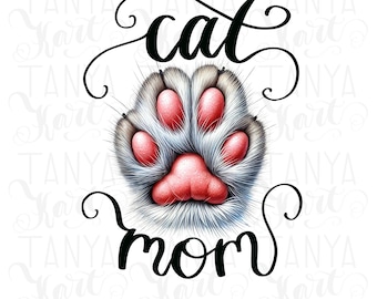 Diseño de sublimación de mamá gata, descarga instantánea, diseño de camiseta de mamá gata, sueño de los amantes de los gatos: Mamá y pata de gato PNG