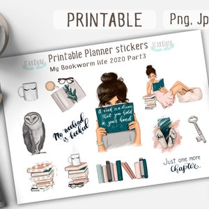 May include: Printable planner stickers featuring illustrations of books, owls, coffee cups, and a woman reading. The text on the stickers includes "My weekend is booked", "a book is a dream that you hold in your hand", and "Just one more chapter".
