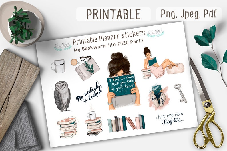 May include: Printable planner stickers featuring illustrations of books, owls, coffee cups, and a woman reading. The text on the stickers includes "My weekend is booked", "a book is a dream that you hold in your hand", and "Just one more chapter".