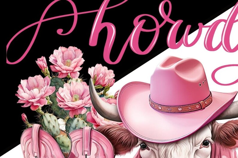 May include: A pink cowboy hat with a brown band sits on top of a white cow with pink accents. The cow has a pink bandana around its neck. The background is black and white with the word "Howdy" written in pink.