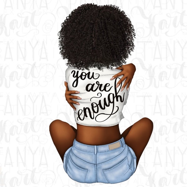 You Are Enough Png, Curvy Girl Power Sublimation Designs, Self Love Designs, African American Png, Motivational Quote, Strong Woman Png