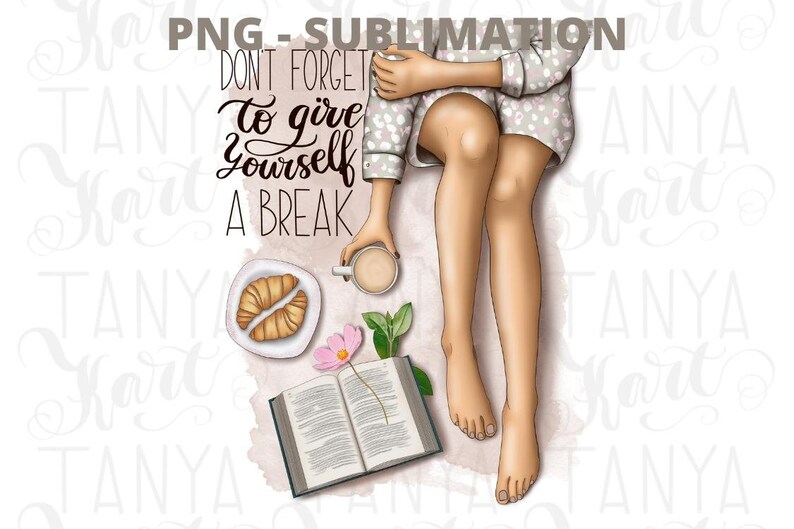 May include: A digital illustration of a woman sitting on a white background with a book, a cup of coffee, and croissants. The text "Don't forget to give yourself a break" is written in black lettering.