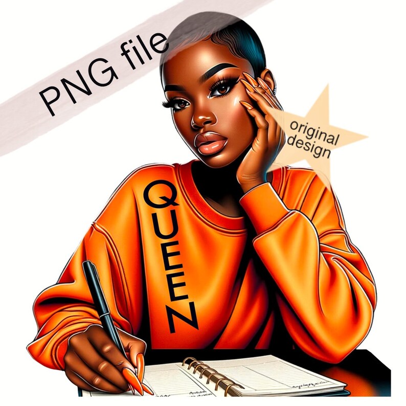 May include: A digital illustration of a Black woman wearing an orange sweatshirt with the word "QUEEN" printed on it. She is sitting at a desk and writing in a planner.