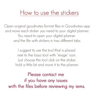 Pu&ograve; includere: Istruzioni su come utilizzare gli adesivi nell'app Goodnotes. Il testo spiega come aprire il file degli adesivi e il planner in schede separate e utilizzare lo strumento "immagine" per spostare gli adesivi nel planner. Include anche un messaggio per contattare il venditore in caso di problemi con i file.