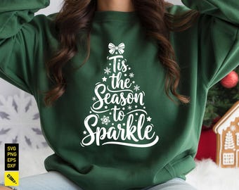 Dit is het seizoen om te schitteren SVG, kerst Svg, kerstboom Svg, vakantiegiften, inspirerende Tshirt Design, Svg-bestanden voor Cricut