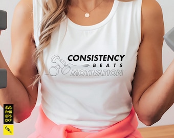 SVG "La constancia supera a la motivación": Frase de fitness, diseño de camiseta de gimnasio (descarga digital)