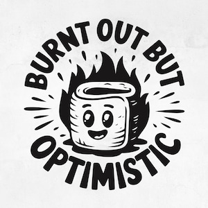 SVG épuisé mais optimiste | Mignonne chemise de camping guimauve | Citation sarcastique et drôle SVG pour Cricut et sublimation