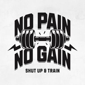 Kein Schmerz, kein Gewinn Shut Up und Zug SVG | Motivierendes Fitness Zitat SVG | Workout Inspirierend SVG | Fitness-Studio-Liebhaber Geschenk | Fitness-Liebhaber-Geschenk