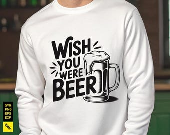 SVG "Ojalá fueras cerveza": Frase divertida sobre beber, humor retro de bar (descarga digital)