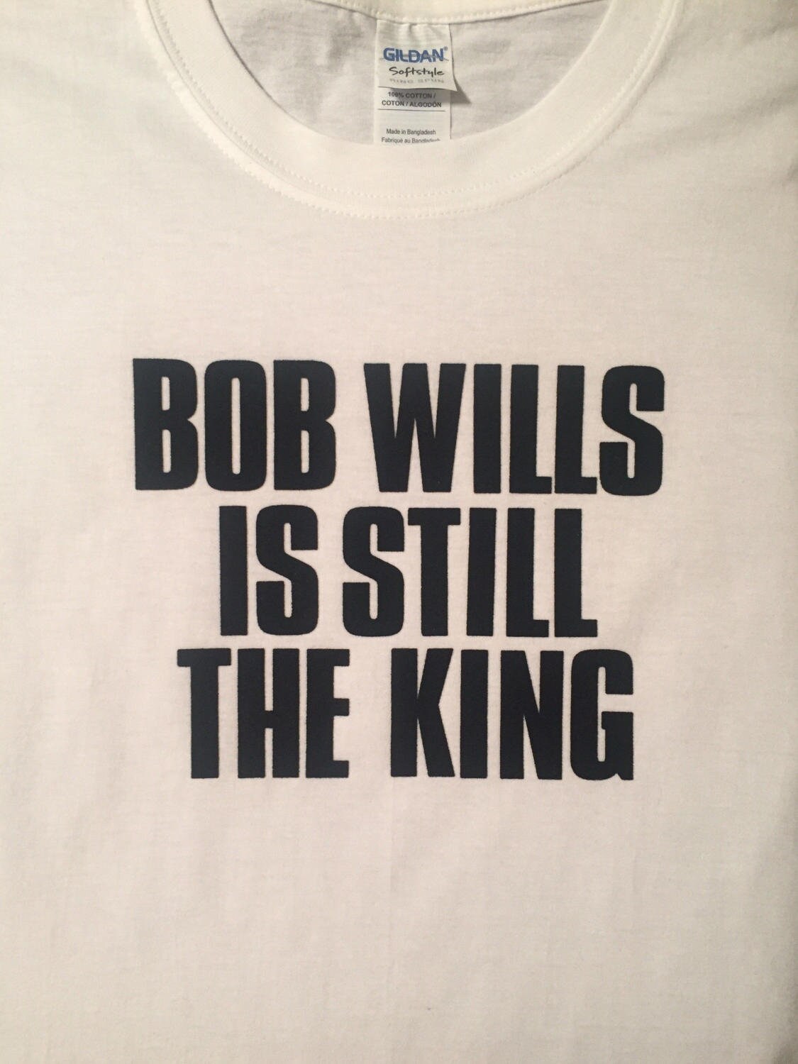 bob wills is still the king shirt