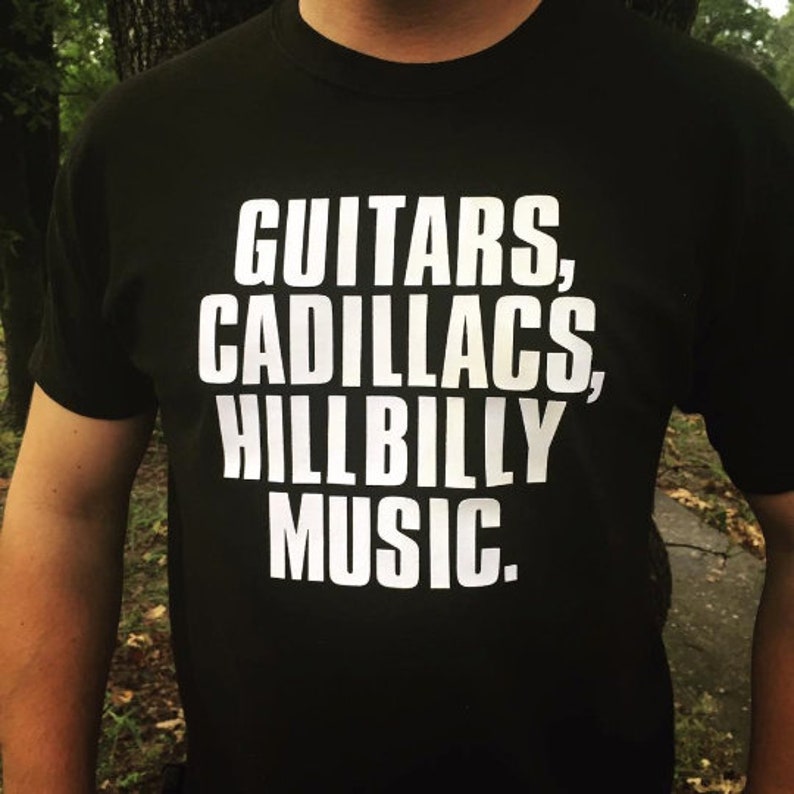Guitars Cadillacs Hillbilly Music Custom Crew Tshirt Dwight Etsy