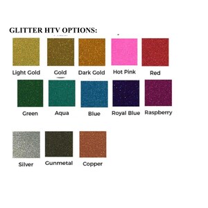 May include: A chart displaying 12 different colours of glitter heat transfer vinyl (HTV). The colours are: Light Gold, Gold, Dark Gold, Hot Pink, Red, Green, Aqua, Blue, Royal Blue, Raspberry, Silver, Gunmetal, and Copper.
