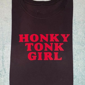 Loretta Lynn Inspired Custom Crew Soft Semi-fitted Adult Unisex T-Shirt Honky Tonk Girl