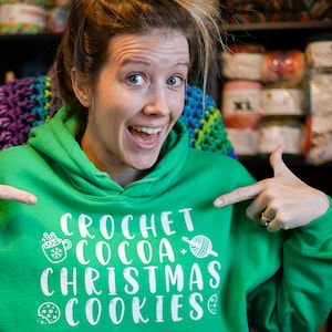 Crochet Cocoa and Christmas Cookies Hoodie, Funny Crocheter Gift