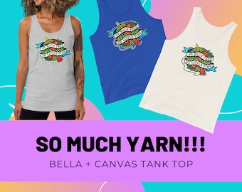 So Much Yarn Tattoo Crochet Tank Top, Funny Crochet Apparel Gift, Awesome Gift for Crocheter