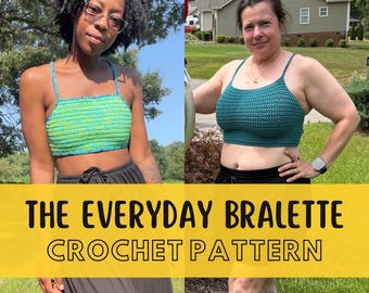 Supportive Crochet Bralette Pattern, Quick Size Inclusive Bra, Simple Summer Top, The Everyday Bralette