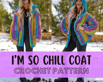 Chunky Crochet Coat Pattern, Oversized, XL Jumbo Beginner Friendly, Simple Size Inclusive, So Chill Coat