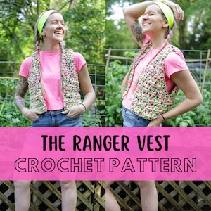 May include: A woman wearing a bright pink shirt and denim shorts, with a multi-colored crochet vest and a neon green headband. The text "THE RANGER VEST CROCHET PATTERN" is displayed on a pink background.