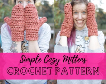 Simple Cozy Mittens Crochet Pattern, Beginner Gloves Crochet Pattern, Easy Chunky Crochet Gloves, Super Bulky Yarn