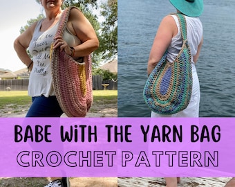 Super Simple Large Crochet Tote Bag Pattern, Beginner Friendly Easy Crochet Weekend Travel Beach Bag Pattern, Babe with the Yarn Bag
