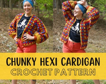 Chunky Hexagon Crochet Cardigan Pattern, Chunky Beginner Friendly, Simple Size Inclusive Granny Square Sweater