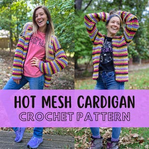 May include: A long-sleeve crochet cardigan featuring horizontal stripes in vibrant colours including hot pink, yellow, black, and light blue. The garment has an open front design with a textured stitch pattern. Text reads: HOT MESH CARDIGAN CROCHET PATTERN.